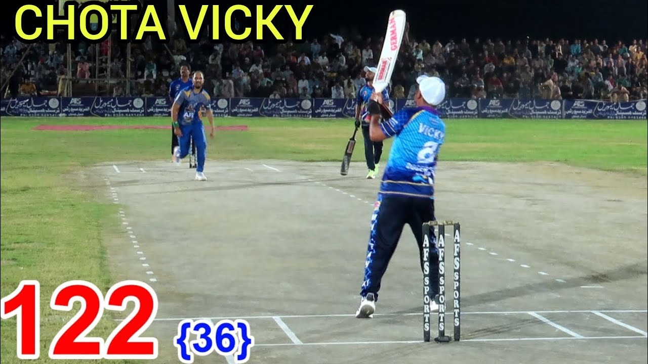 CHOTA VICKY SARMAD HAMEED VS WASEEM ABU 122 RUNS NEED 36 BALLS BIG MATCH BEST BATTING BEST SIXES