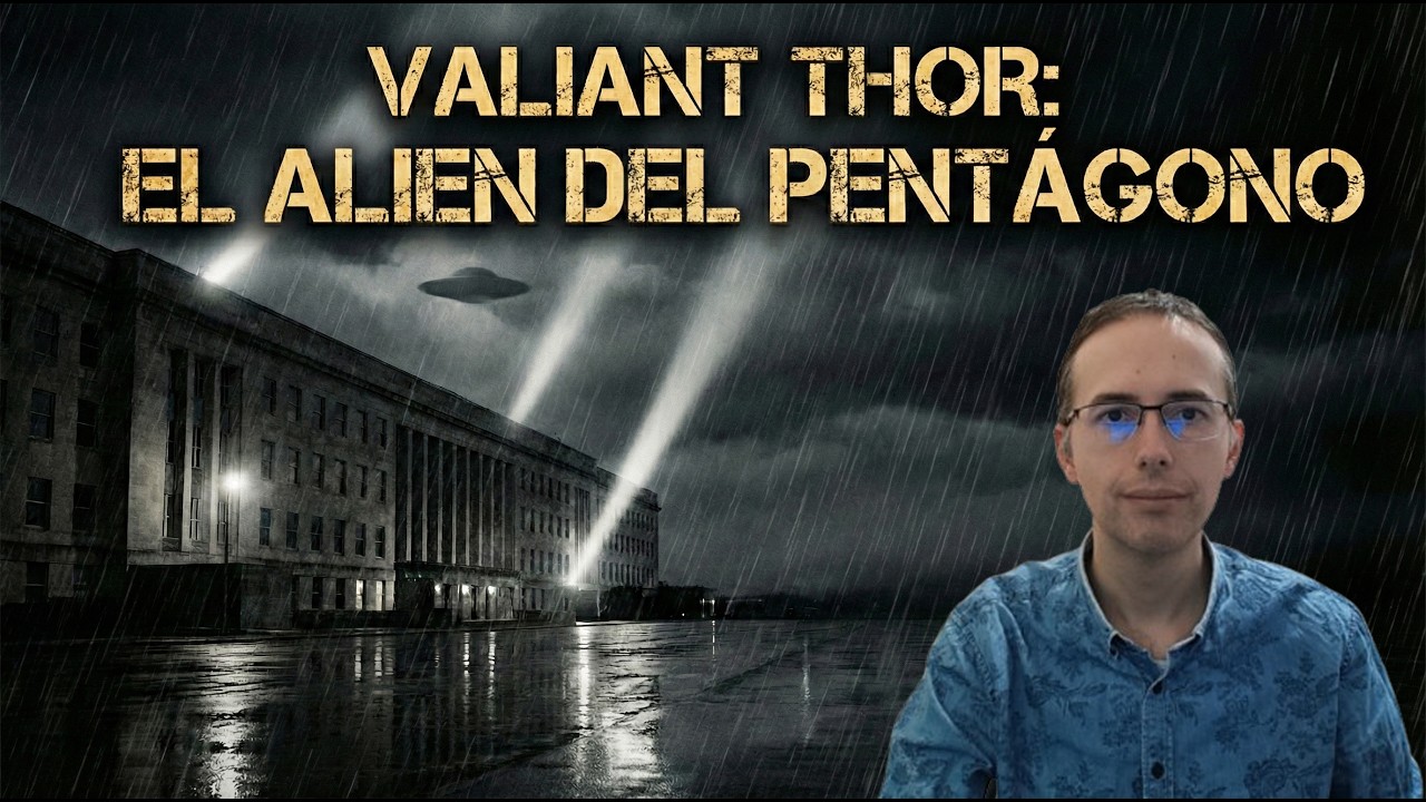 El Extraterrestre que vivió 3 Años en el Pentágono (Caso Valiant Thor)