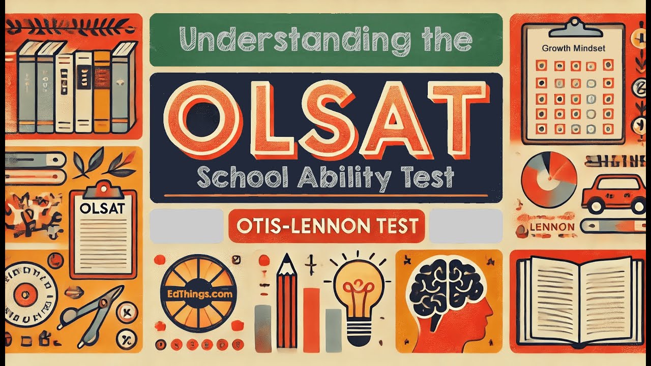 Understanding the OLSAT: Otis Lennon School Ability Test