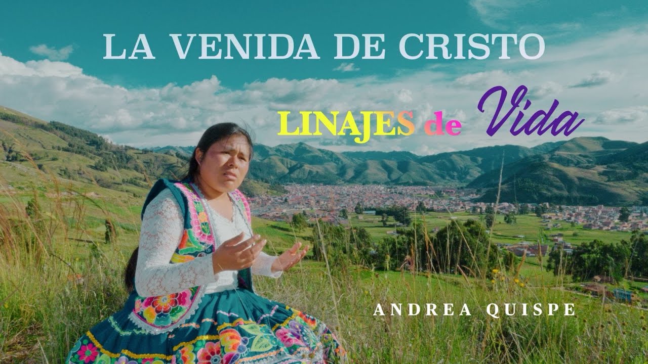 ANDREA QUISPE VOL 2 :TEMA CRISTO VOLVERA