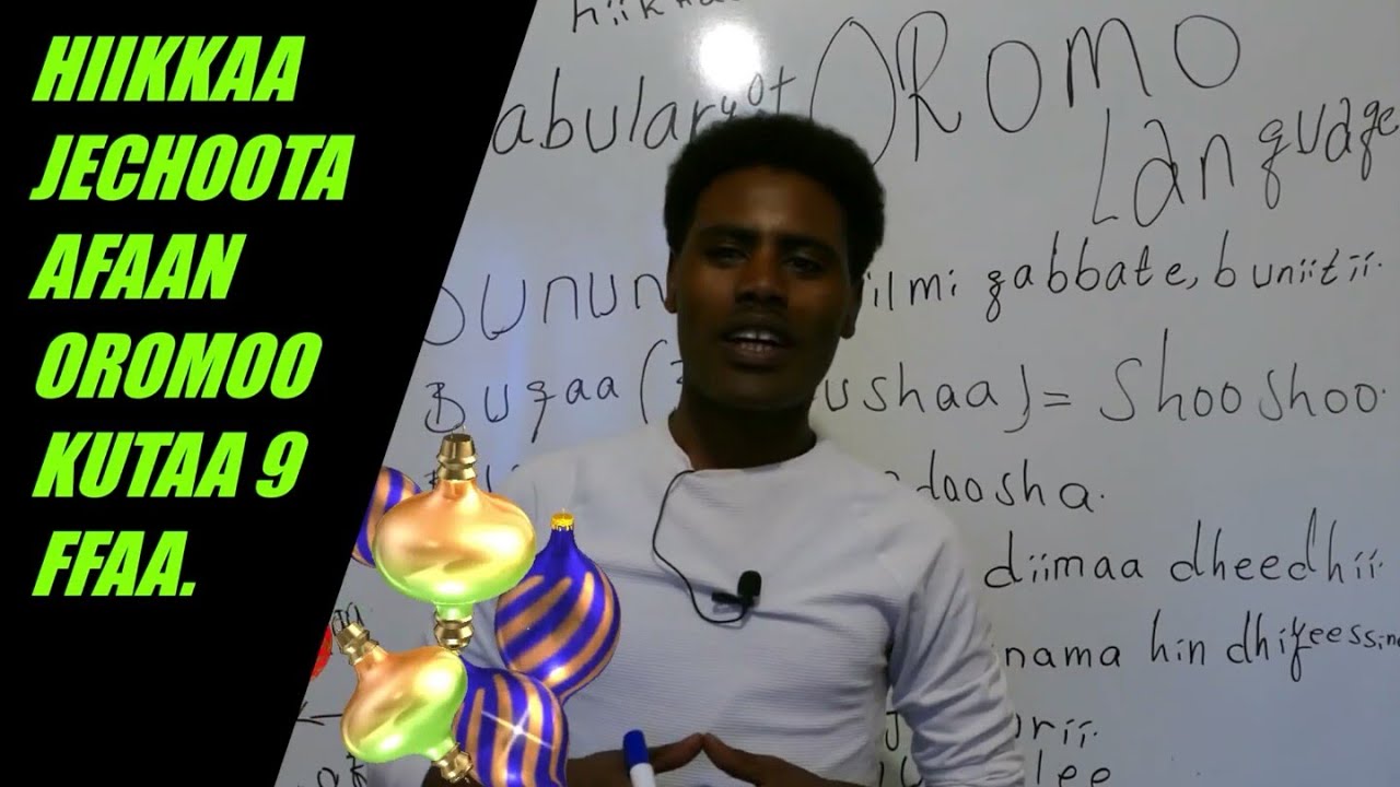 #HIIKKAA JECHOOTA #AFAAN #OROMOO KUTAA  9 FFAA.