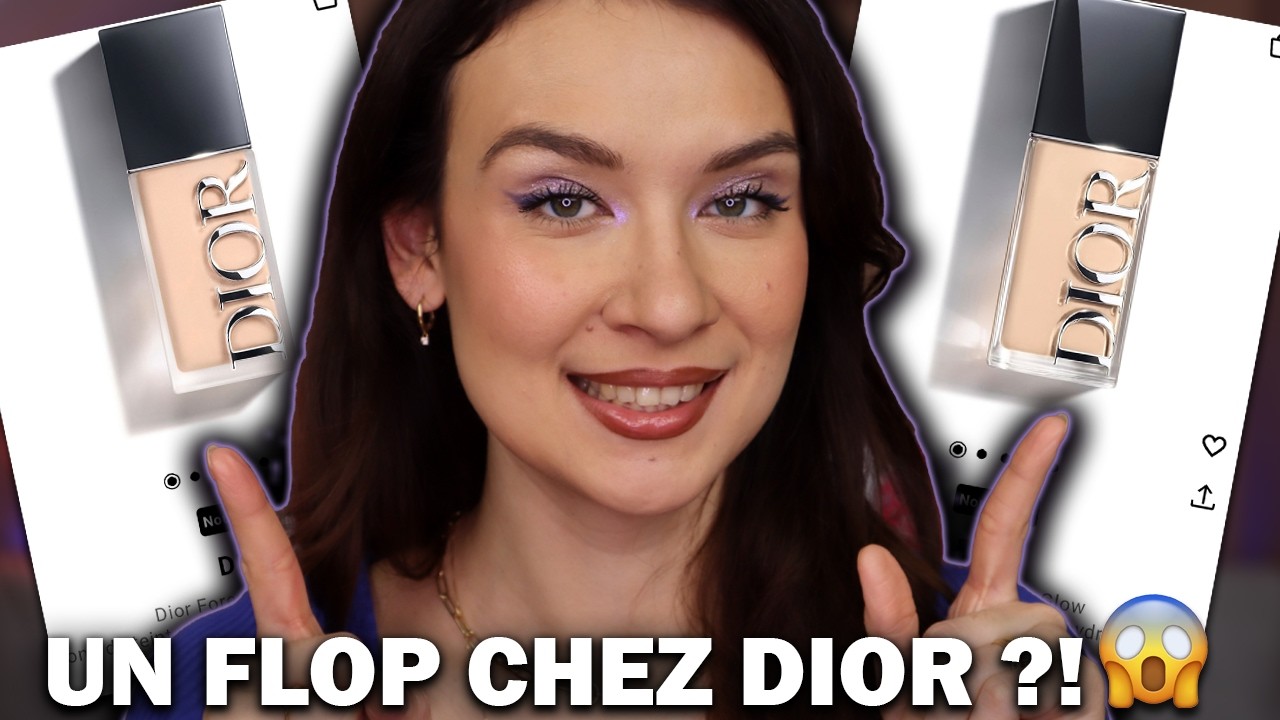 REGARDEZ AVANT D'ACHETER : DIOR FOREVER WEAR VS DIOR FOREVER SKIN GLOW FOUNDATIONS !
