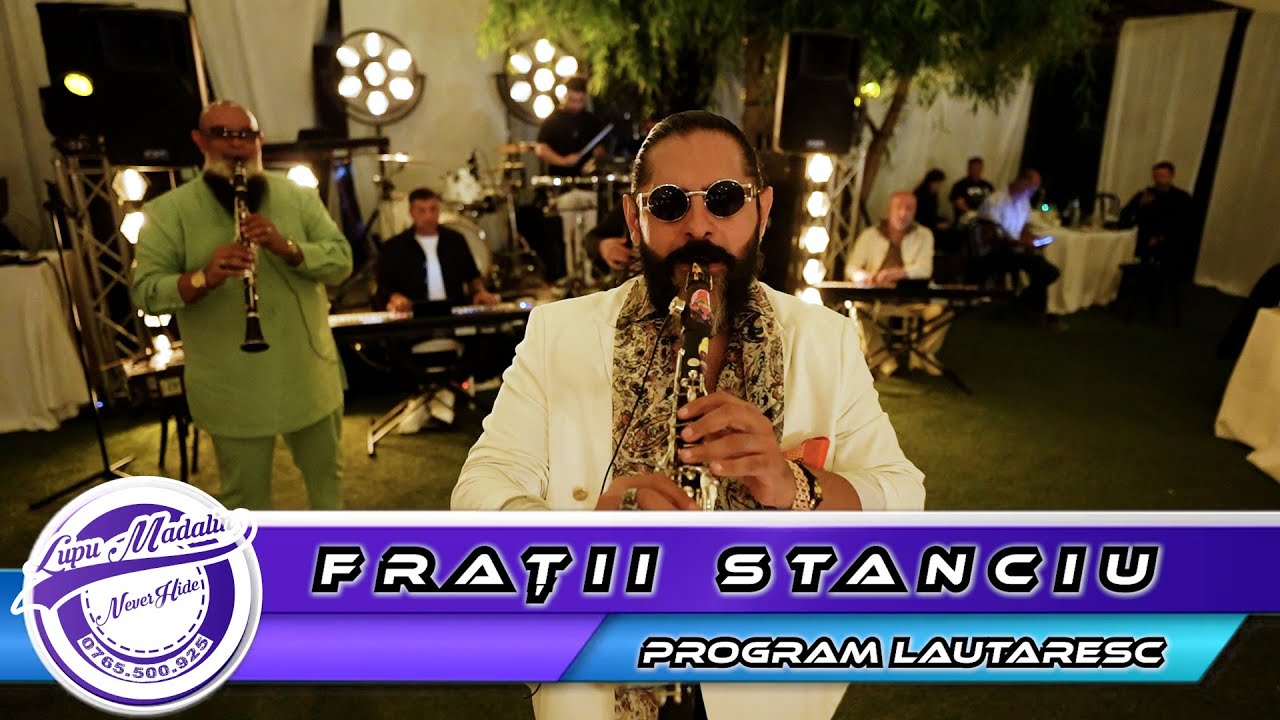 Fratii Stanciu - Program lautaresc by👍Never Hide Events🔔