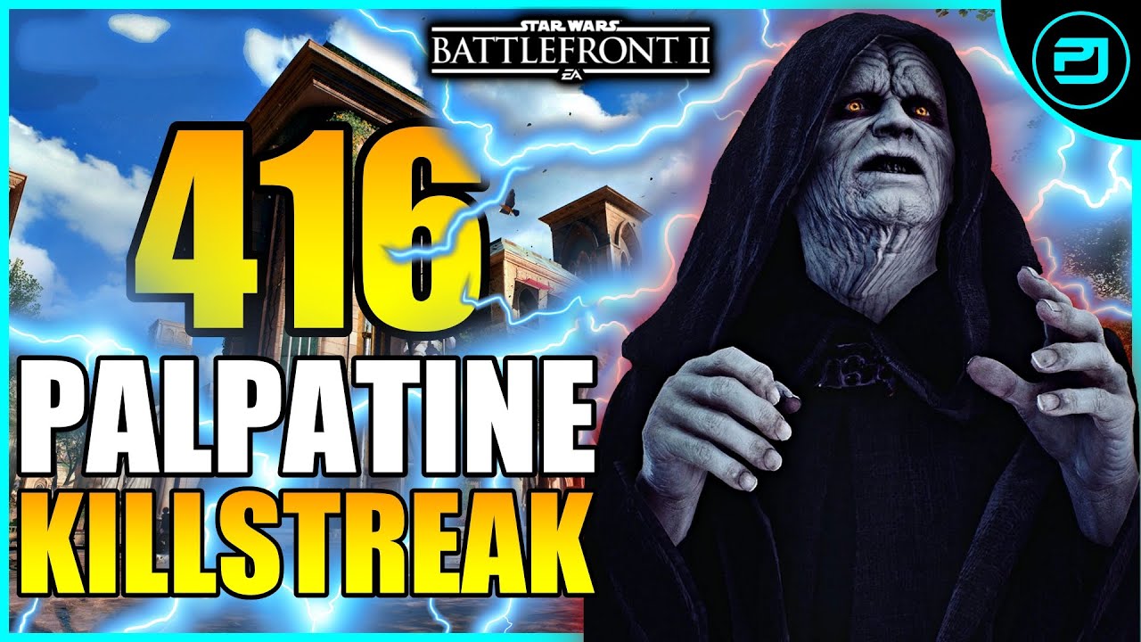 Star Wars Battlefront 2 416 Palpatine Killstreak/Gameplay