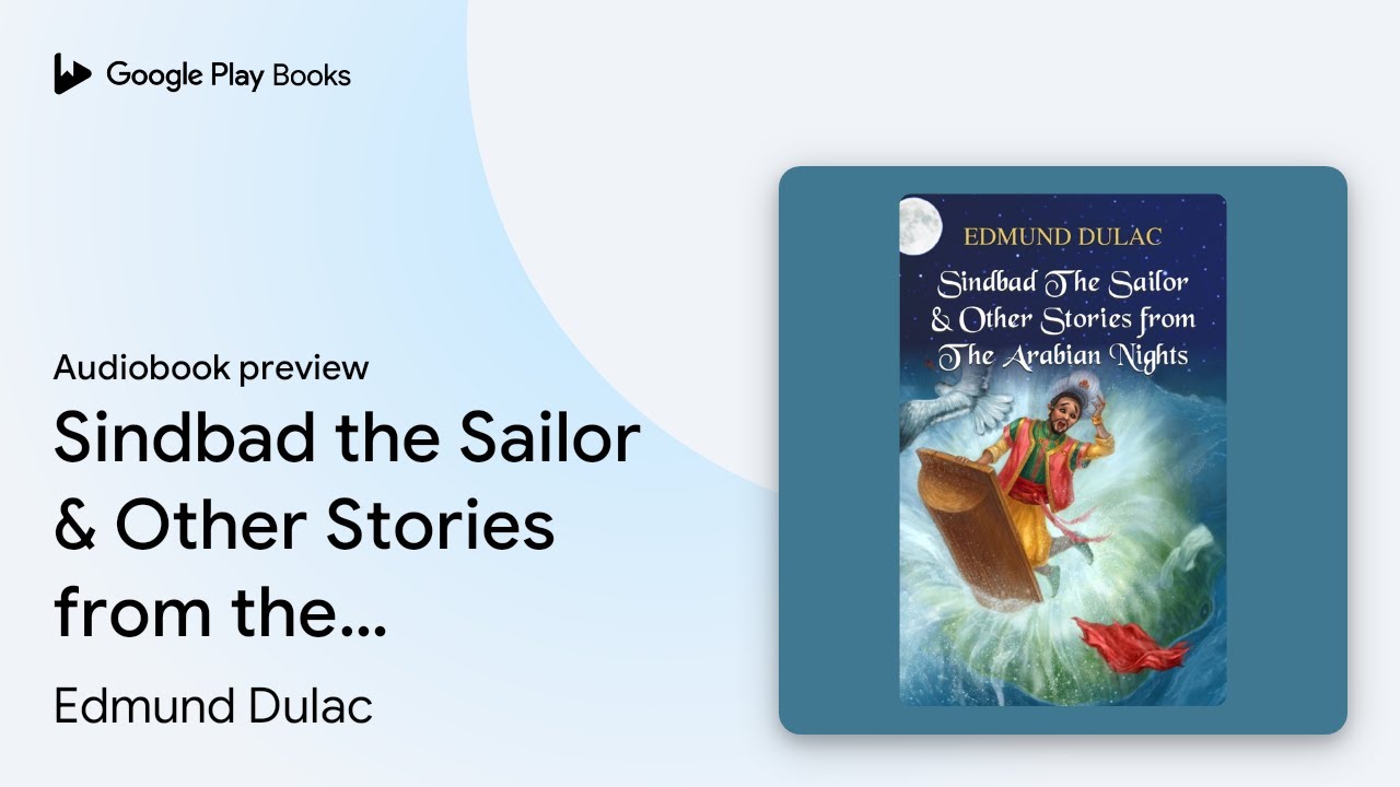 Sindbad The Sailor & Other Stories From The&hellip; by Edmund Dulac &middot; Audiobook preview