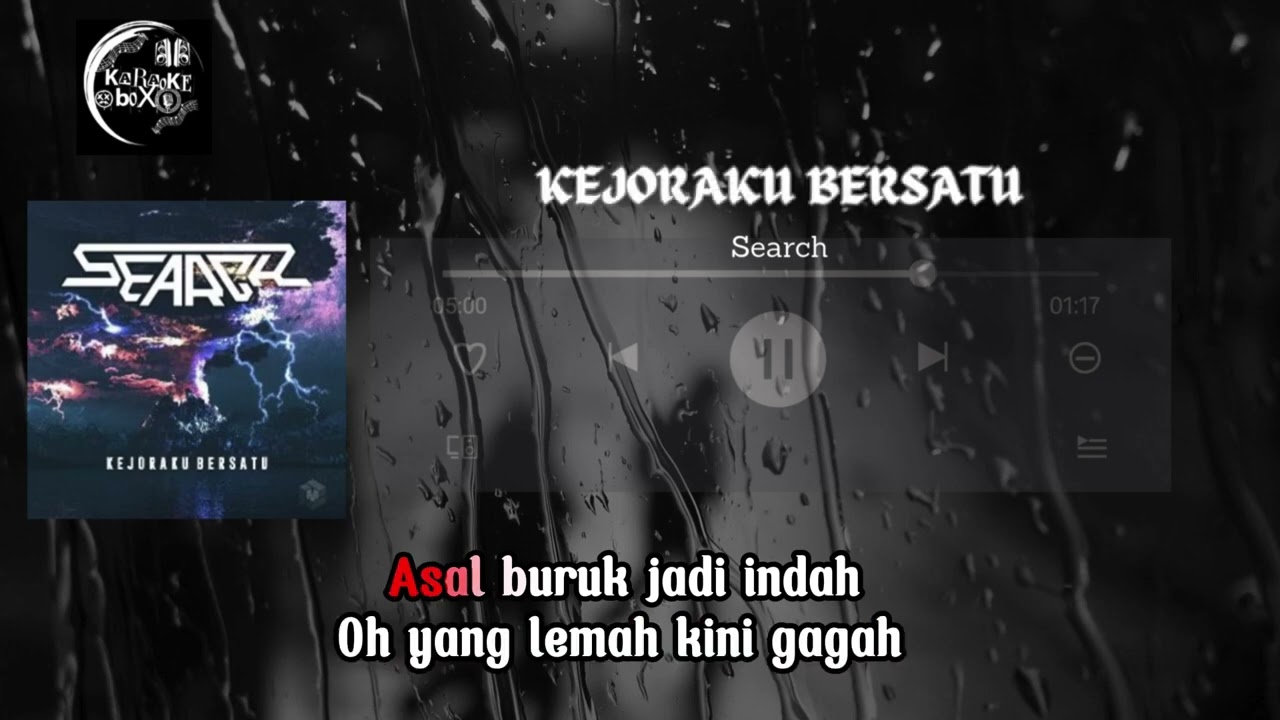 SEARCH - Kejoraku Bersatu ( Karaoke ) ( Minus One) ( No Vocal)