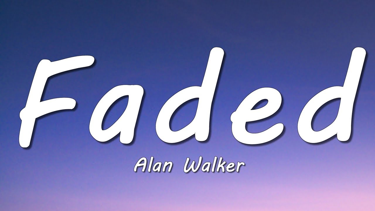 Alan Walker - Faded (Lyrics)