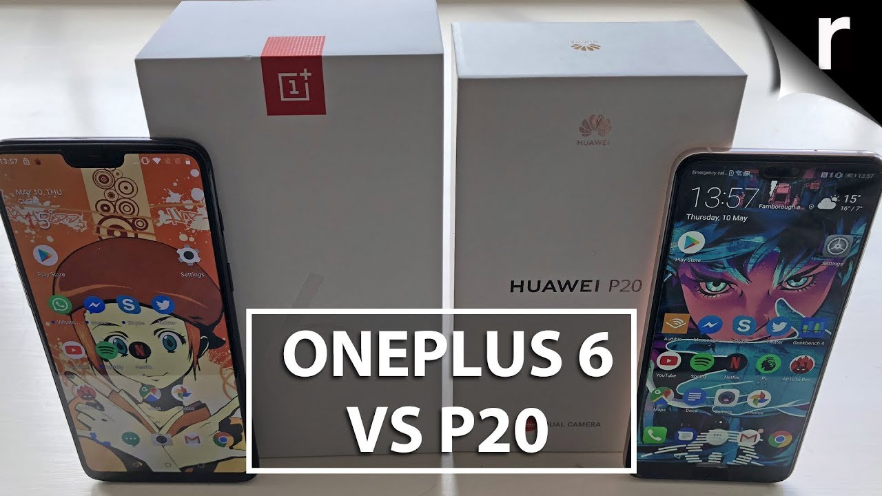 OnePlus 6 vs Huawei P20 | Which is best for me?