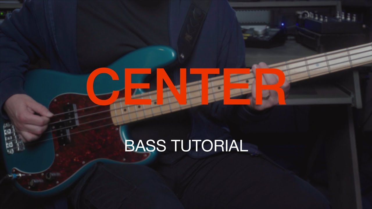 Center | Bass Guitar Tutorial | @BethelMusic @SunValleyCC
