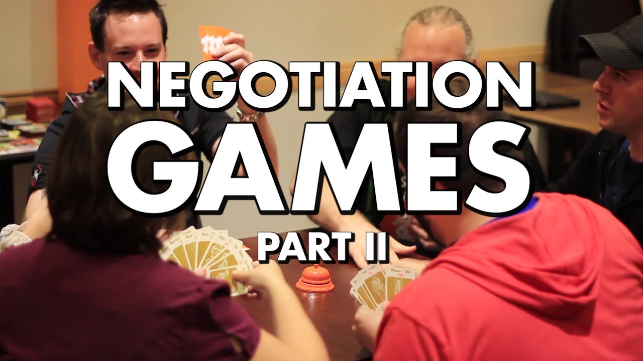 Negotiation Games: Part 2