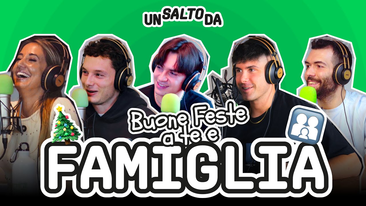 Buone Feste a te e Famiglia 🏠🎄 BEST OF - Podcast Un Salto Da