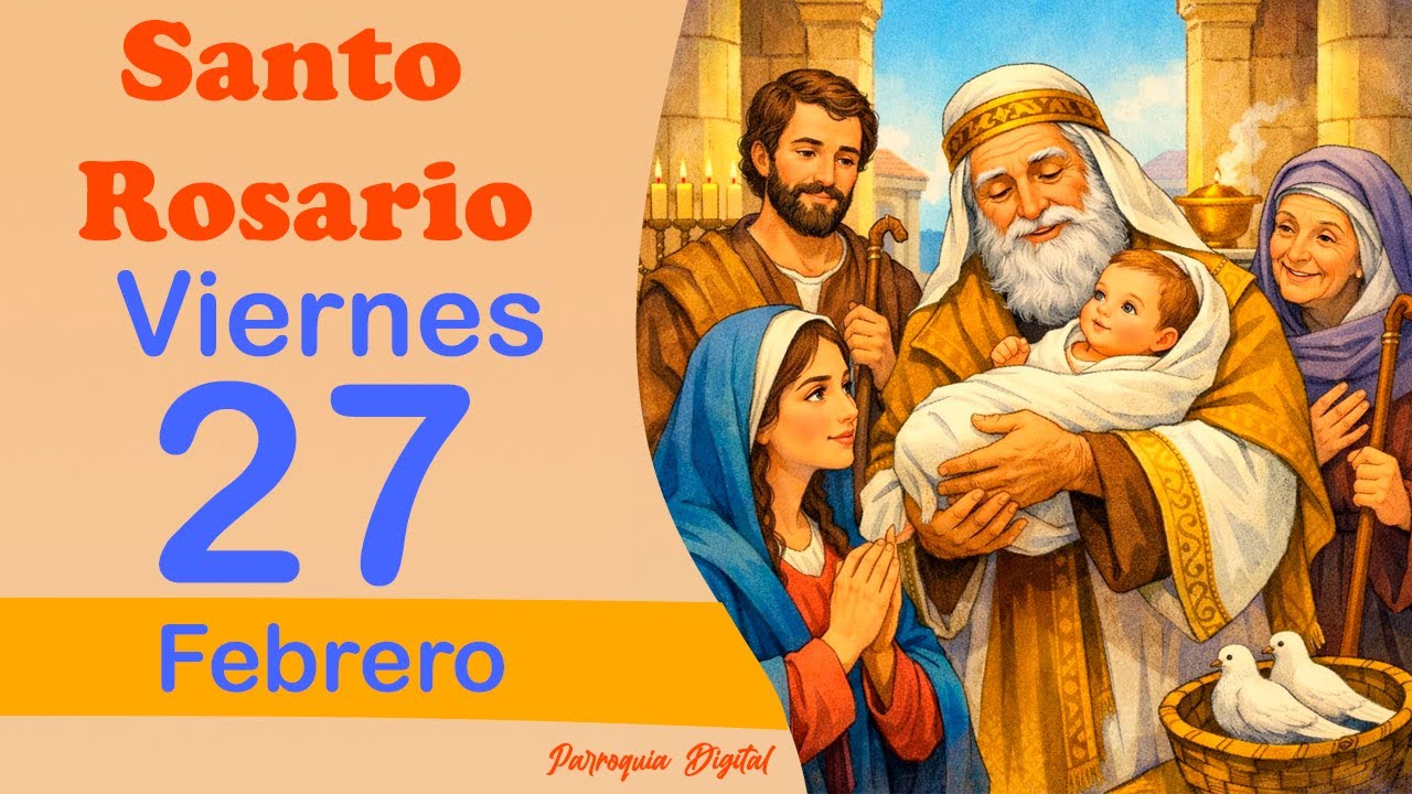 🌹Rosario de Hoy Viernes 27 de Febrero del 2026🙏🕊️