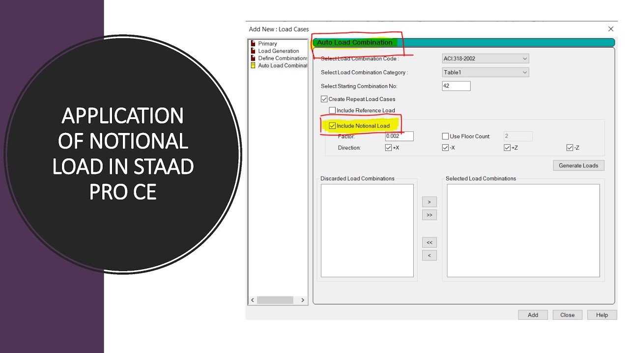 Notional Load Application in Staad Pro CE as per IS 800
