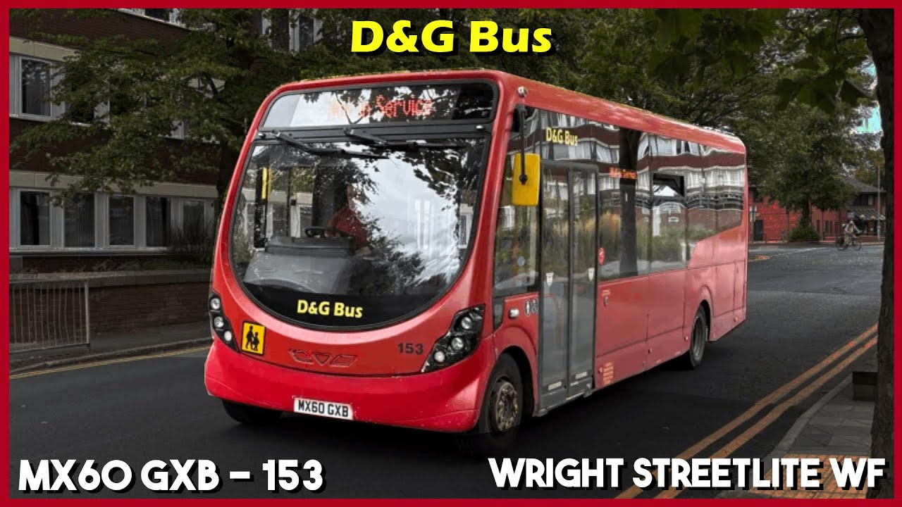 153 - MX60 GXB Wright Streetlite WF | Route 8 | D&G Bus