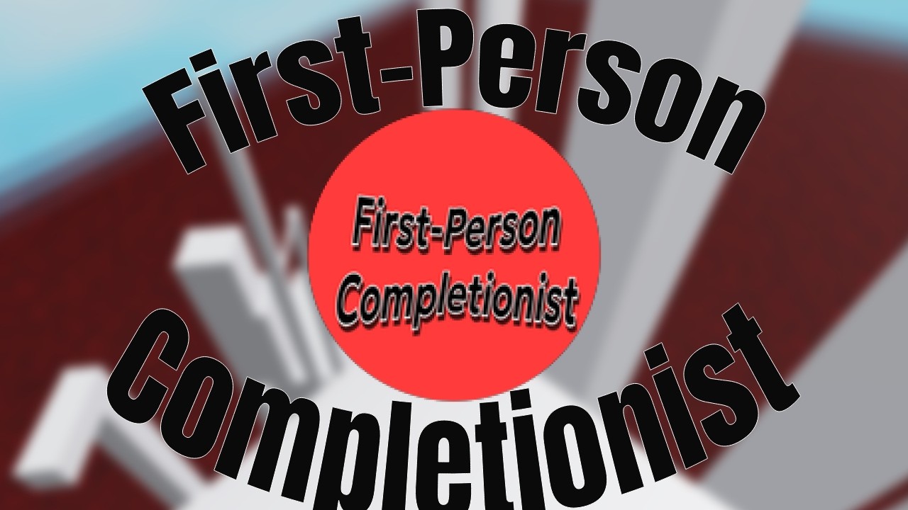 Speedblox | First-Person Completionist (UHBL)