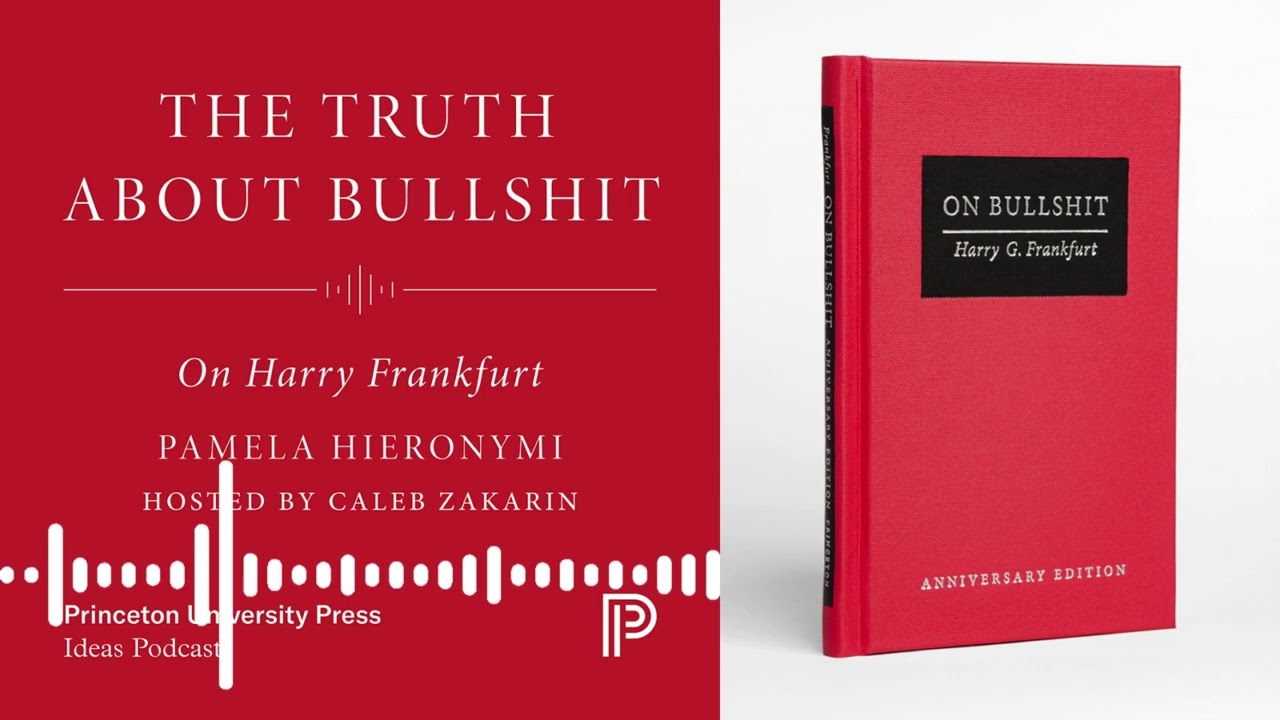 The Truth About Bullshit: On Harry Frankfurt