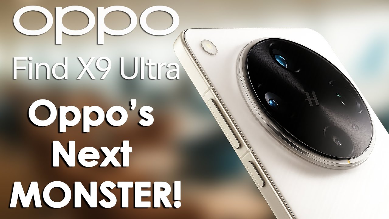 Oppo Find X9 Ultra to get Massive Battery , 2 Periscope Lenses & 2K Display!