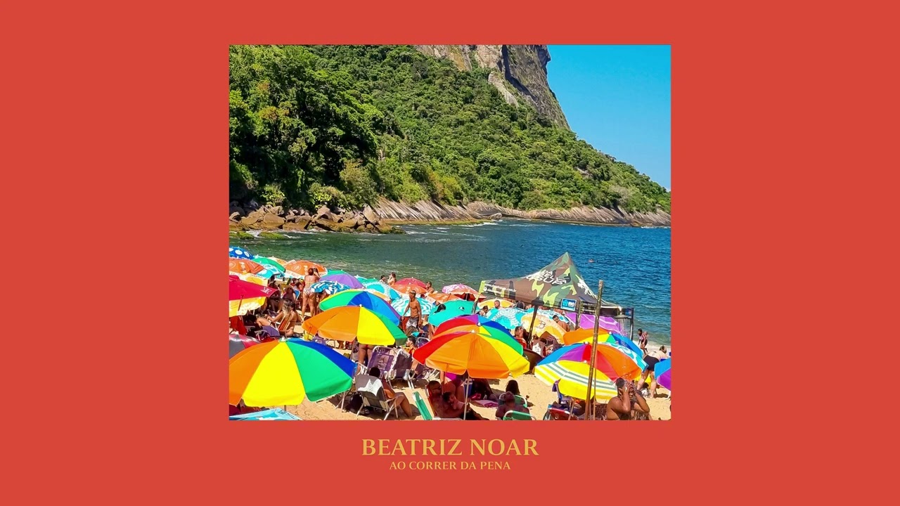 Beatriz Noar - Ai se pudesse III (Oficial)