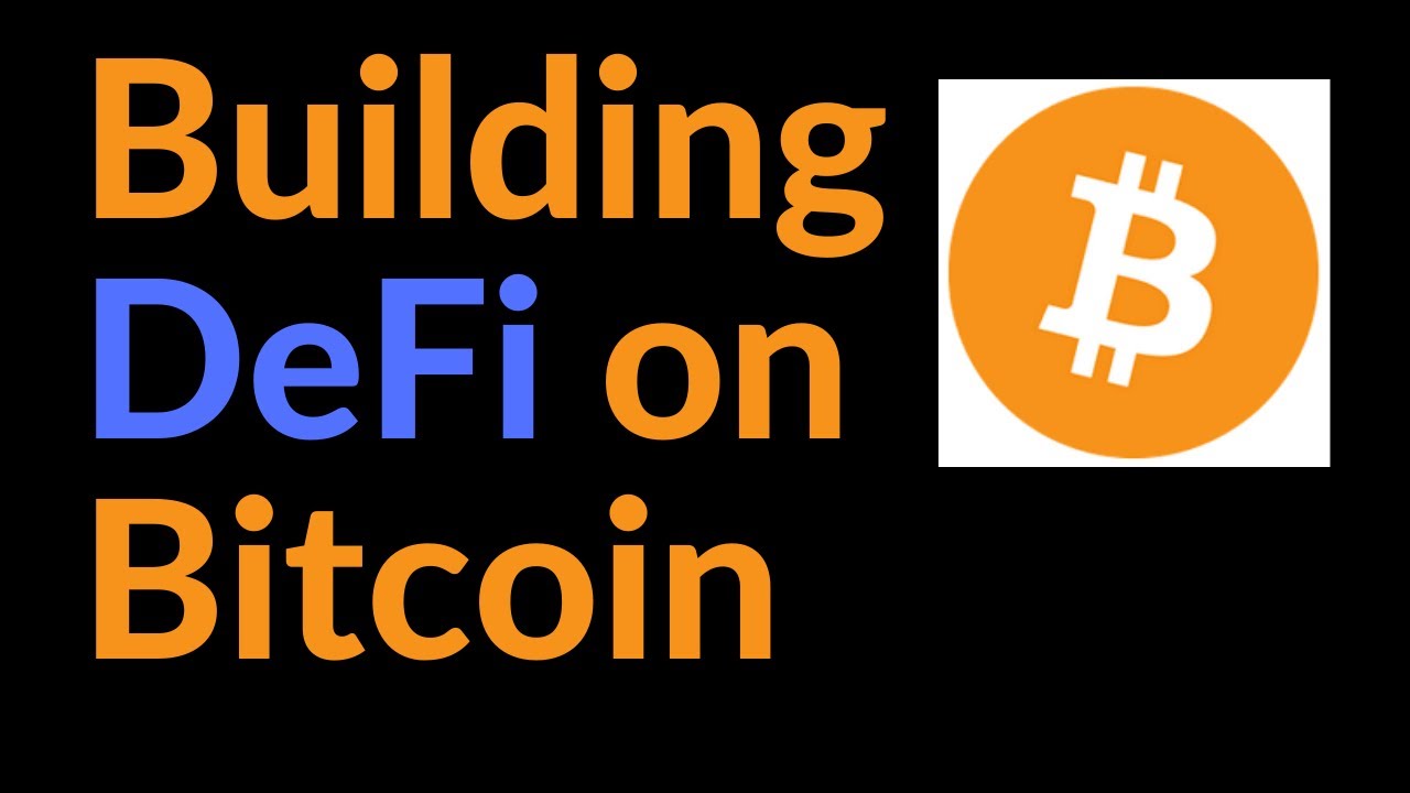 Building DeFi on Bitcoin