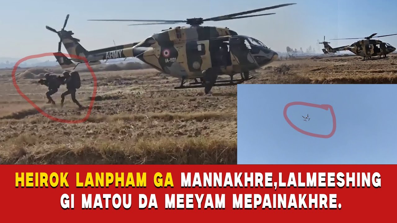 Heirok lanpham ga mannakhre,Lalmeeshing gi matou da meeyam mepainakhre.