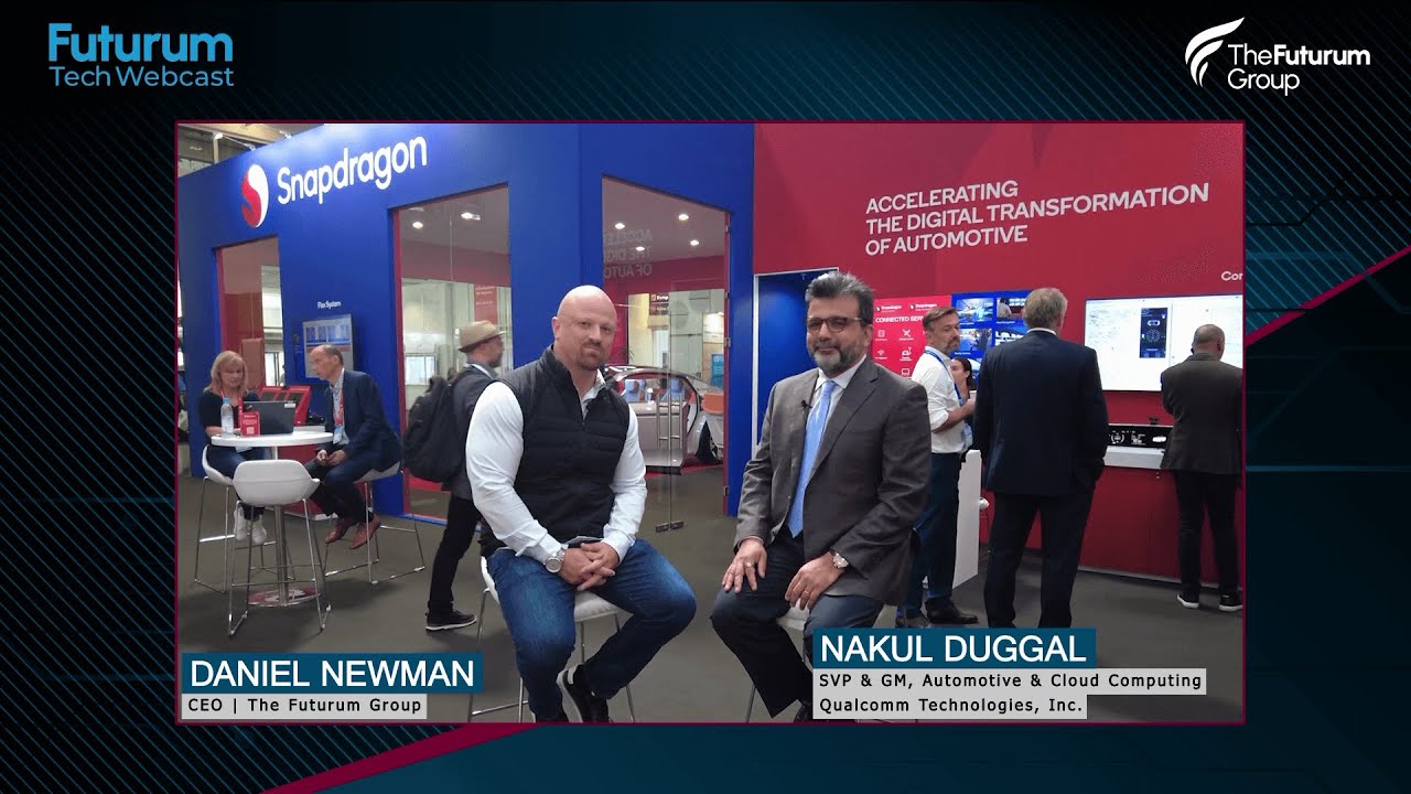 Qualcomm&rsquo;s Nakul Duggal Discusses Company&rsquo;s Auto Push at IAA Mobility - Futurum Tech Webcast