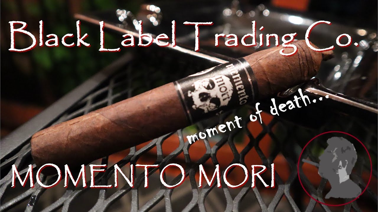 Black Label Trading Co  Momento Mori, Jonose Cigars Review