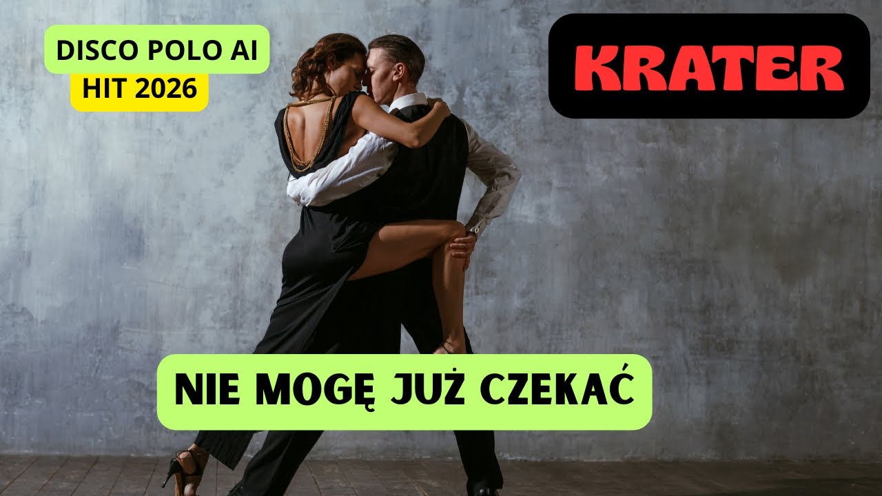 Krater Nie mogę już czekać  (Official Video) Disco Polo AI HIT