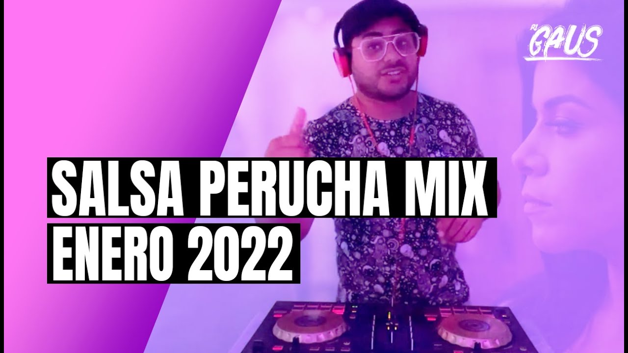 SALSA PERUCHA MIX ENERO 2022 - DJ GAUS