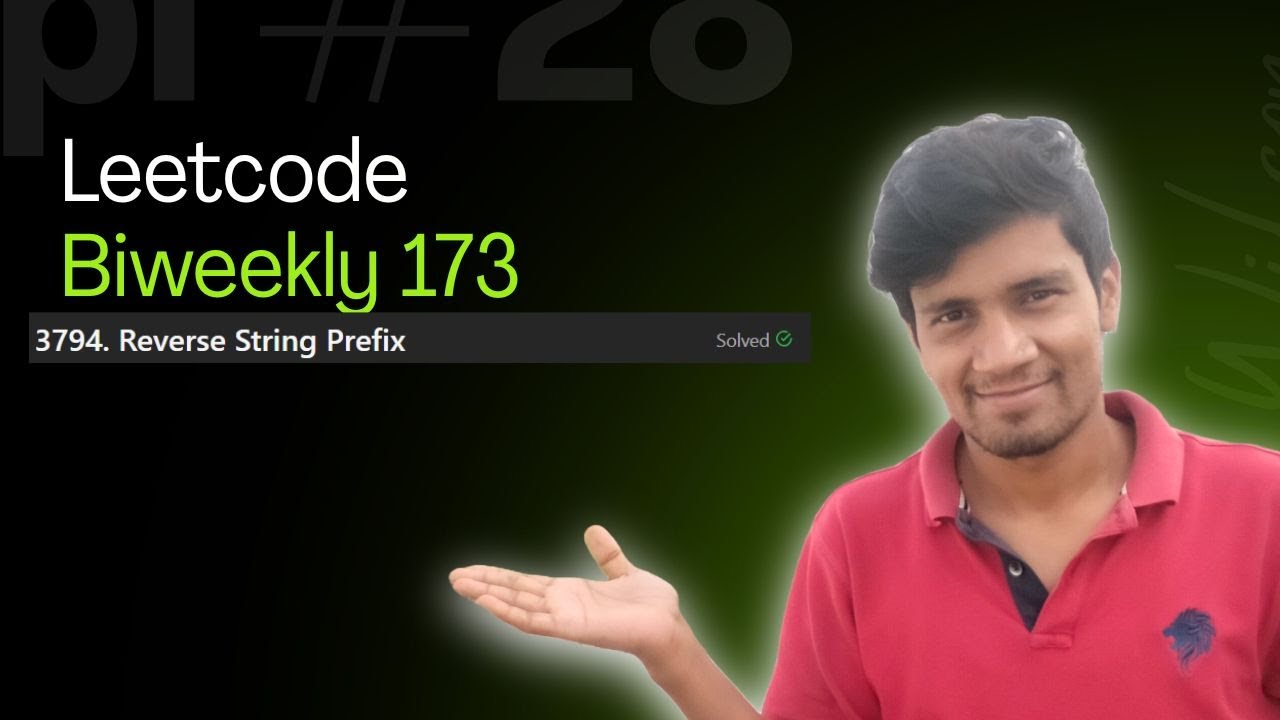 LeetCode 3794 | Reverse String Prefix | Biweekly Contest 173 Solution