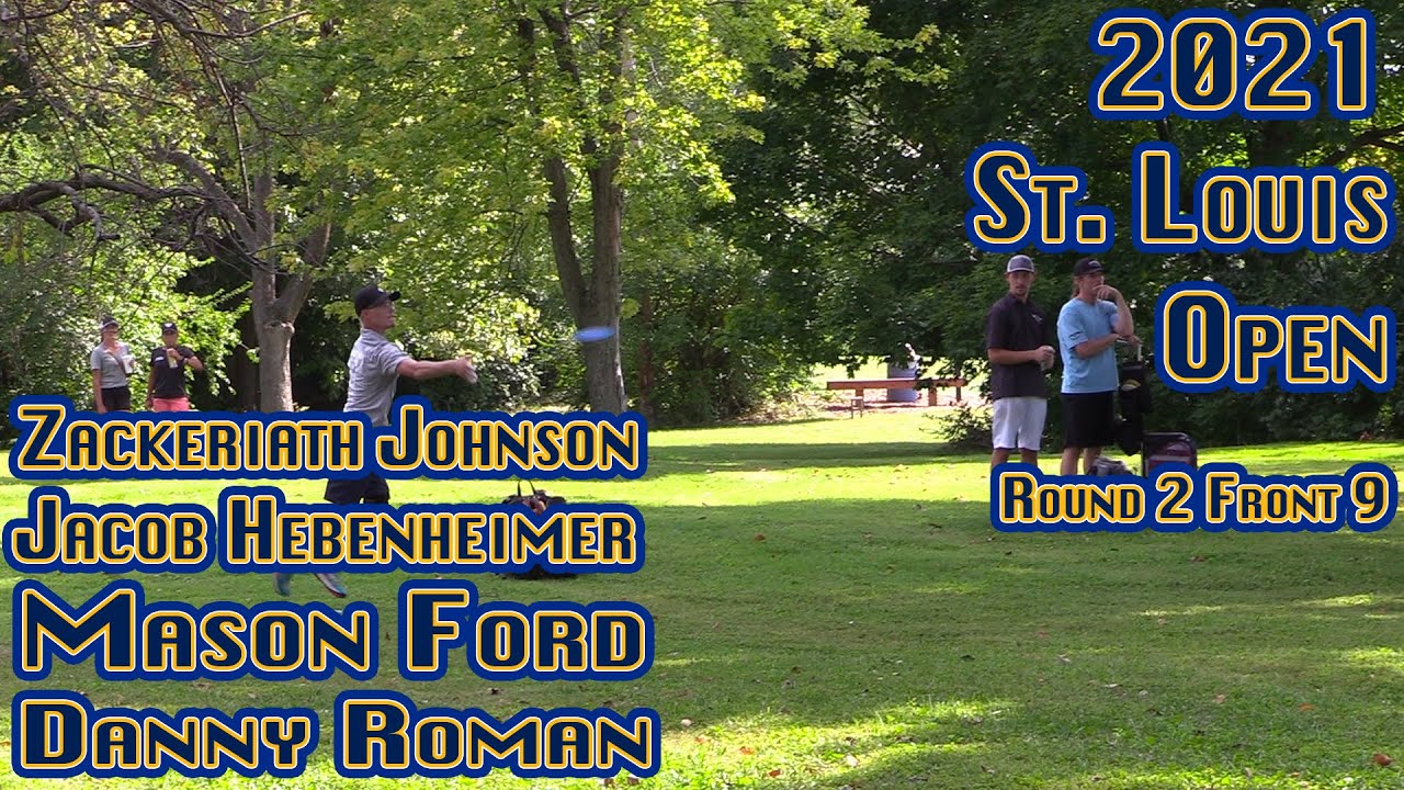 2021 St. Louis Open | MPO Rd 2 F9 | Ford, Johnson, Hebenheimer, Roman