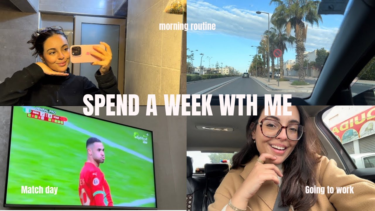 Let’s spend a week together : روتيني الصباحي، عمل، رياضة، صلاة… 💖😌