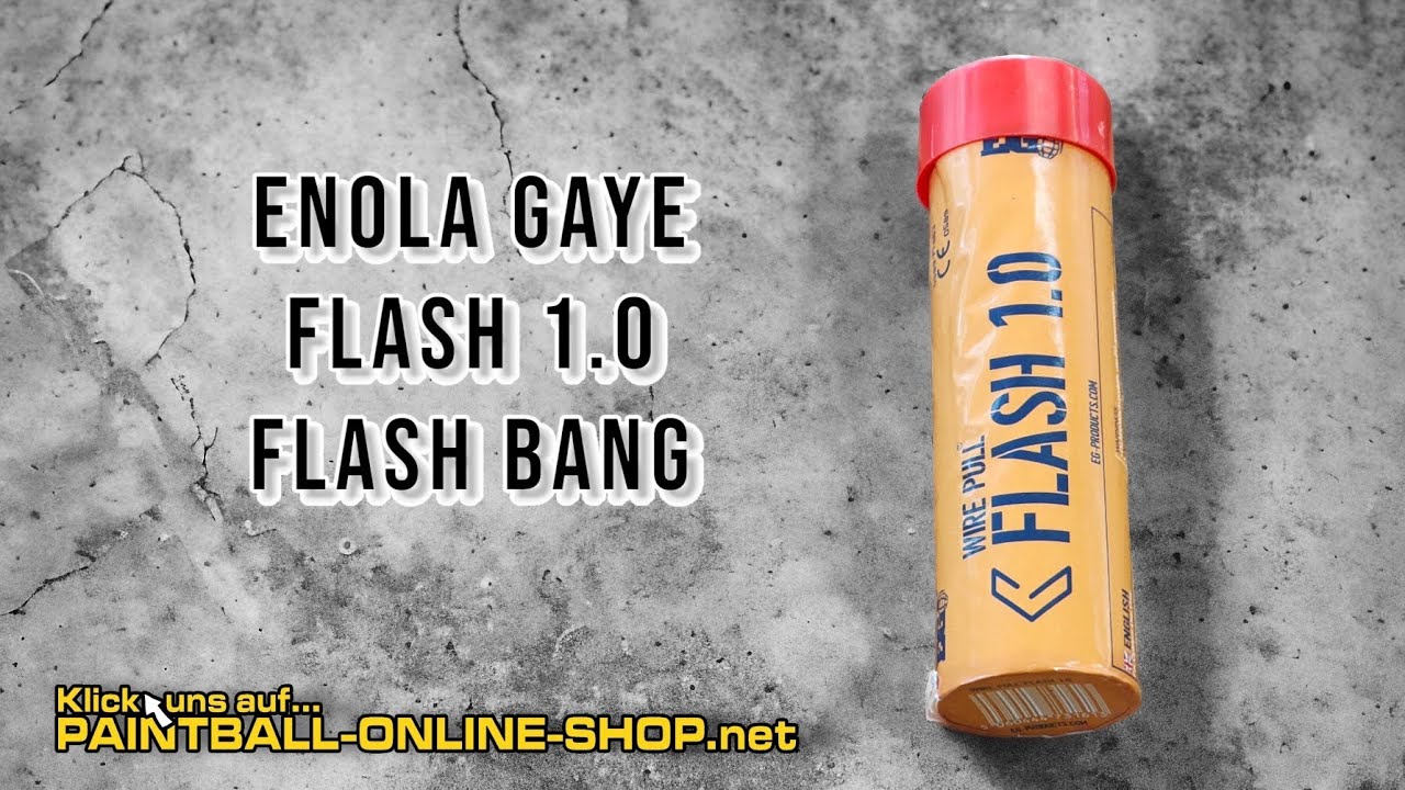 Flash 1.0 die Flash Bang von Enola Gaye