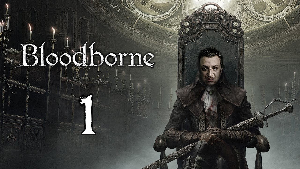 CSAPJUNK BELE!!! LAST SOULSBORNENIOHGAME :( | BLOODBORNE ALL BOSS WITH DLC RUN! #1 - 04.18.