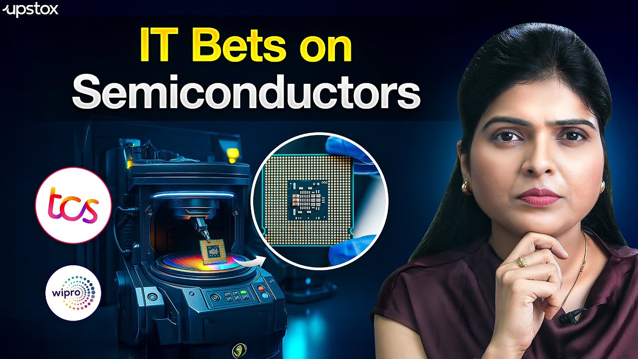 TCS, Infosys & Wipro: The Secret Plan to Dominate Semiconductors | Markets Today #72 | Upstox