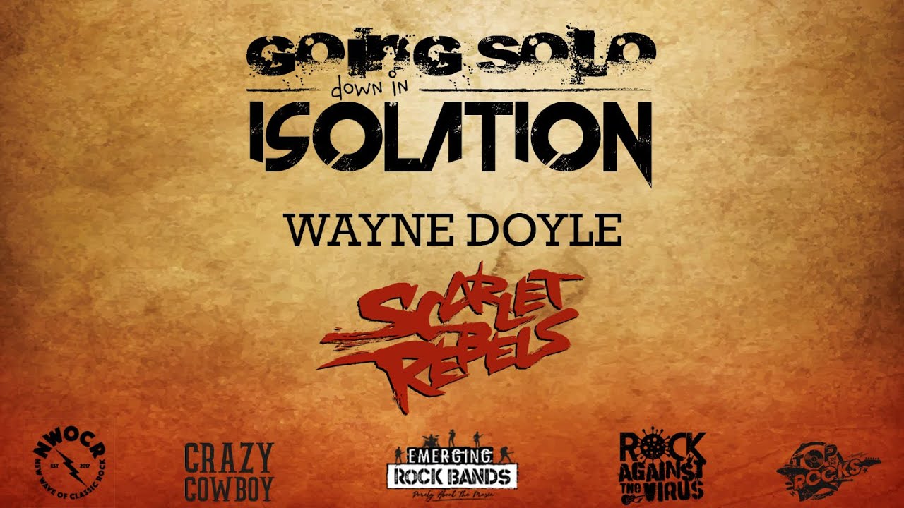 Wayne Doyle from Scarlet Rebels plays a set for Going Solo Down in Isolation