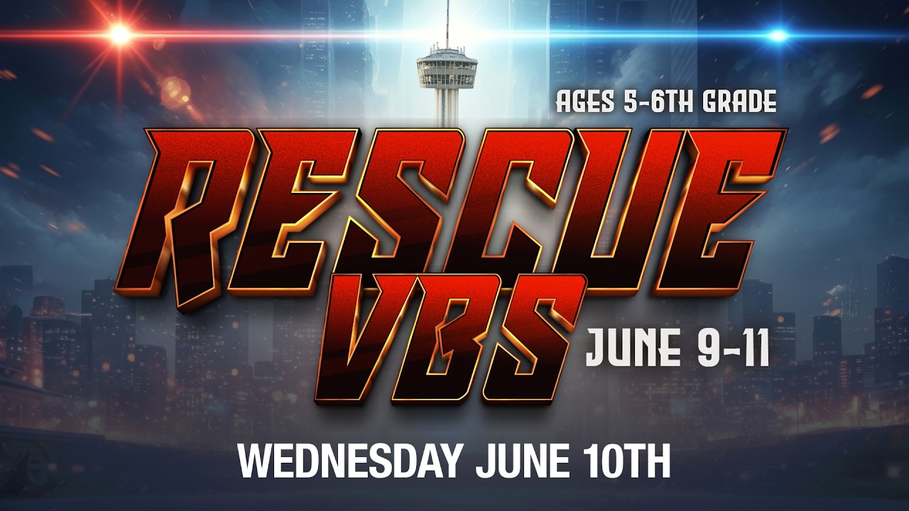 RESCUE VBS - Wednesday 10th 2026 - Day 2