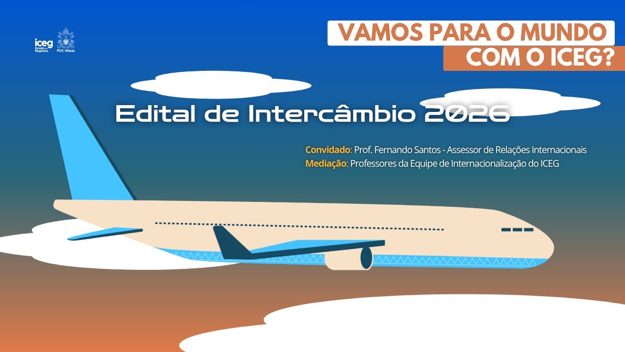 Edital de Intercâmbio 2026 | ICEG PUC Minas