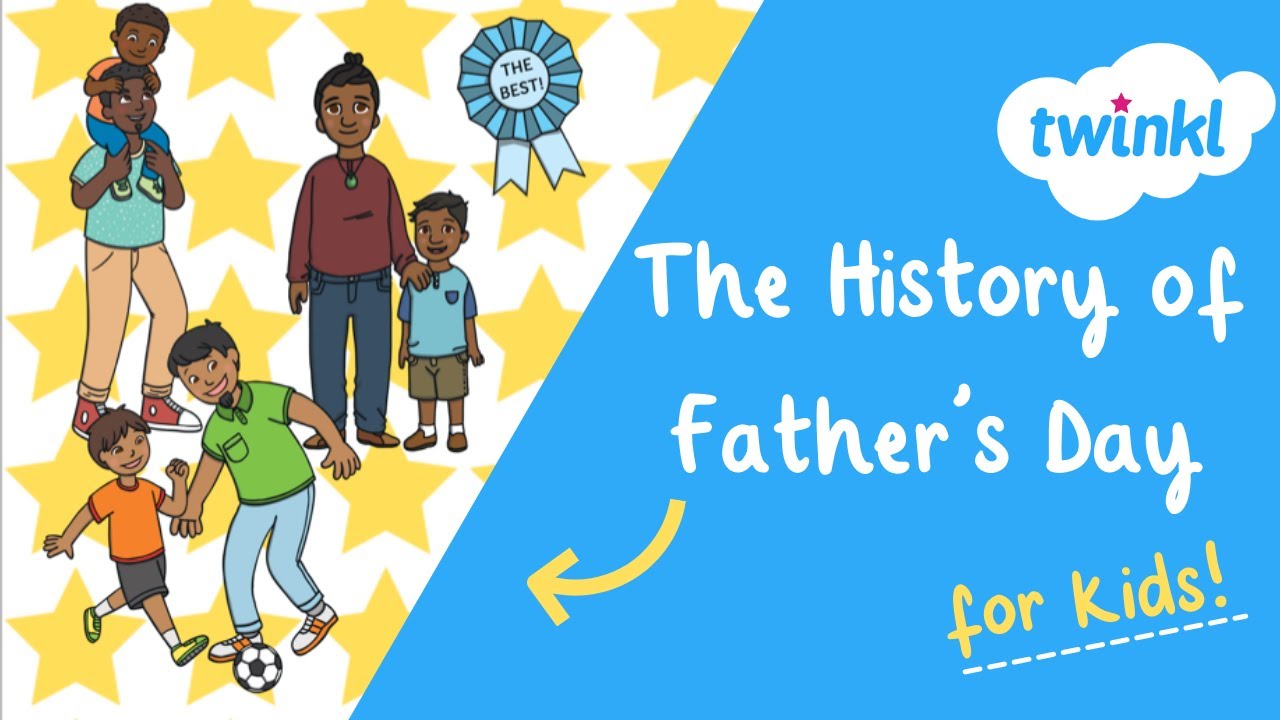 👔 Father's Day for Kids | 15 June | What is Father's Day? | History of Father's Day | Twinkl USA