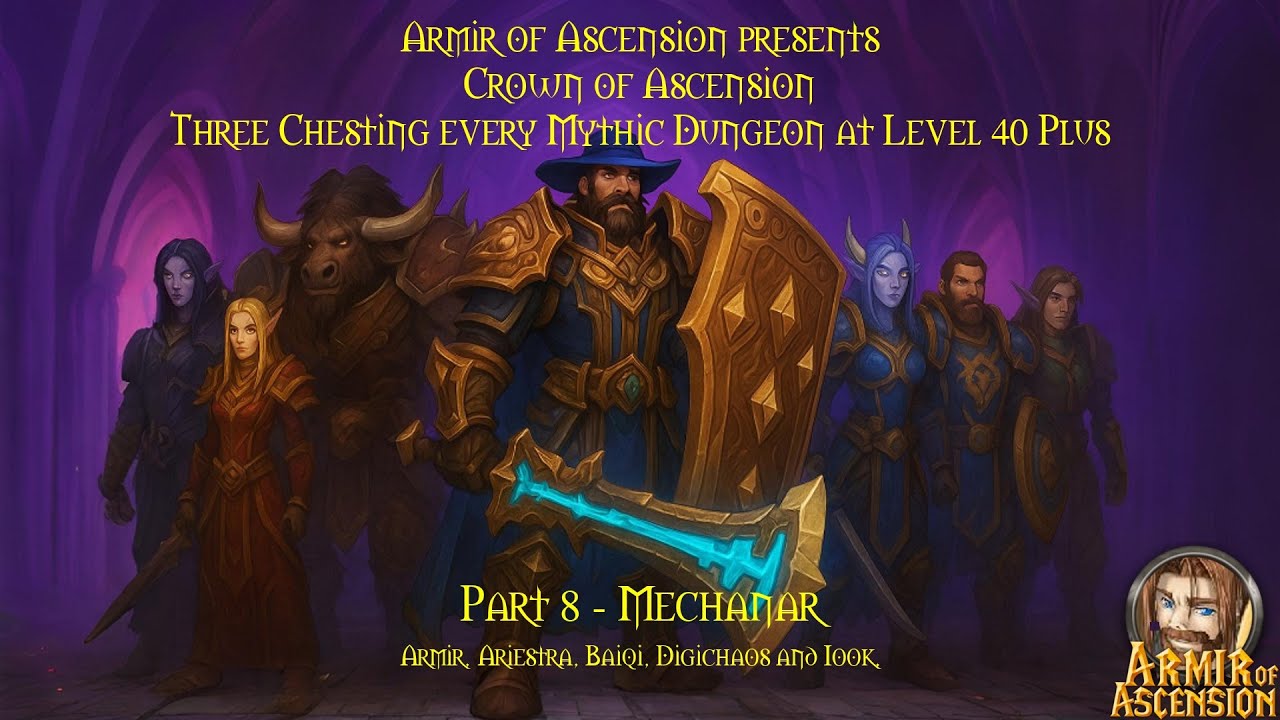 Ascension Three Chesting Mythic Dungeons 7/14 - The Botanica