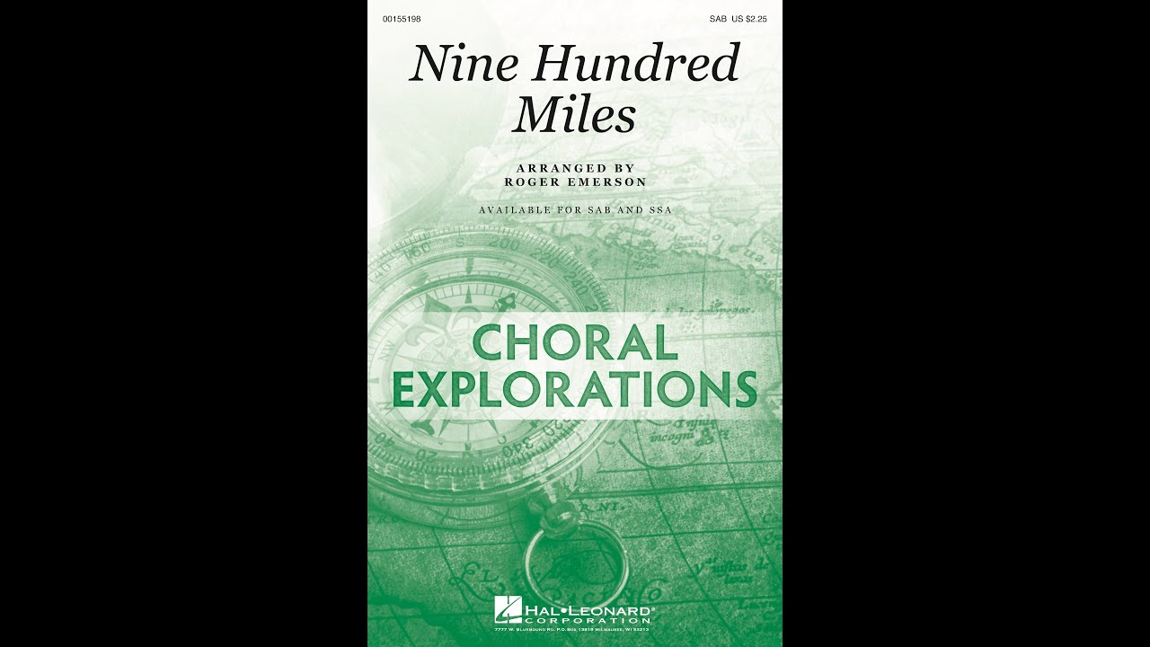 Nine Hundred Miles (SAB Choir) - Arranged by Roger Emerson