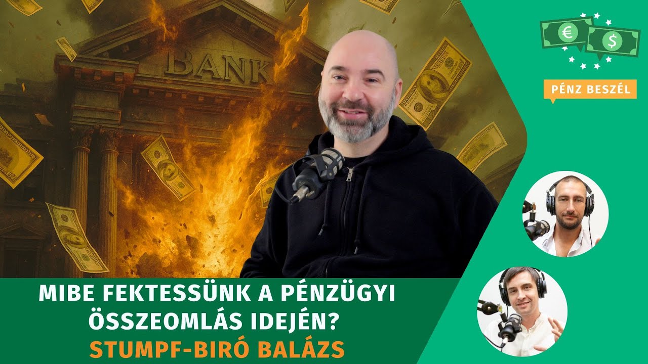 Mibe fektessünk a nagy pénzügyi összeomlás idején? Vendég: Stumpf-Biró Balázs