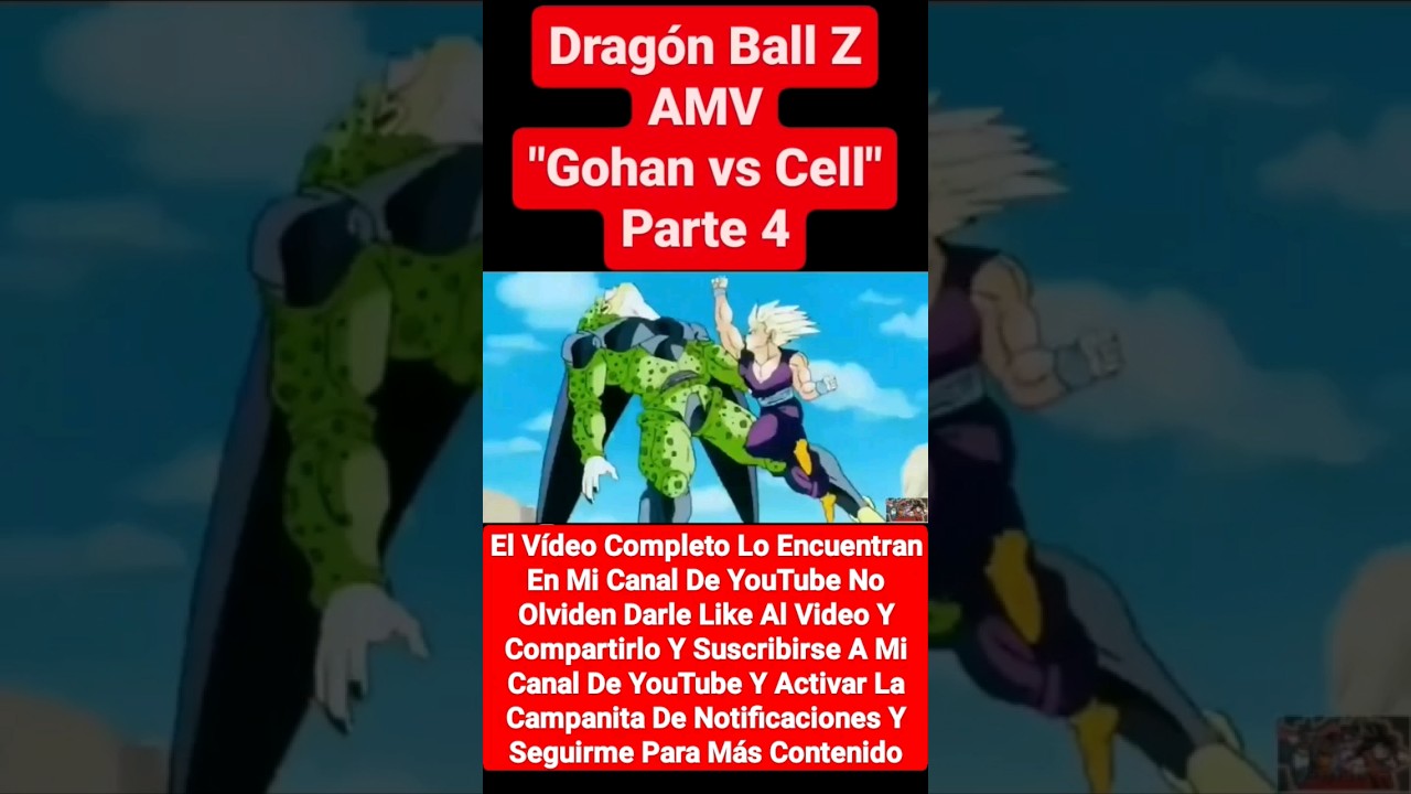 Gohan vs Cell-Drag&oacute;n Ball Z AMV Parte 4-[In The End-Linkin Park]