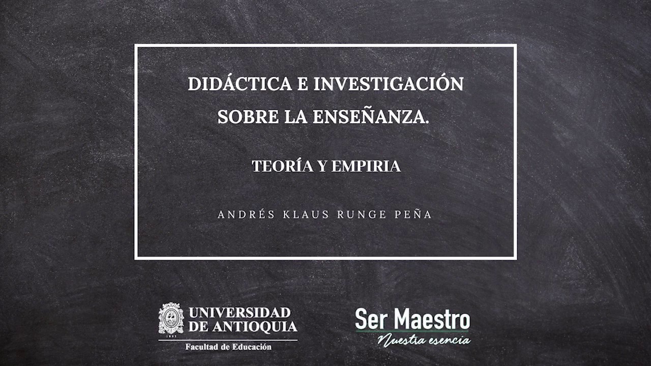 Conferencia: Didáctica e Investigación sobre la enseñanza