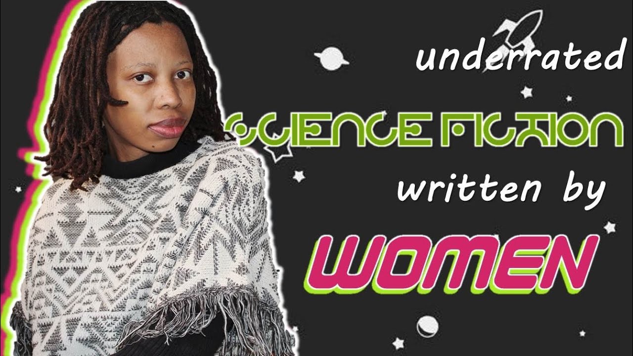 10 underrated sci fi books by women 🛸👽✨