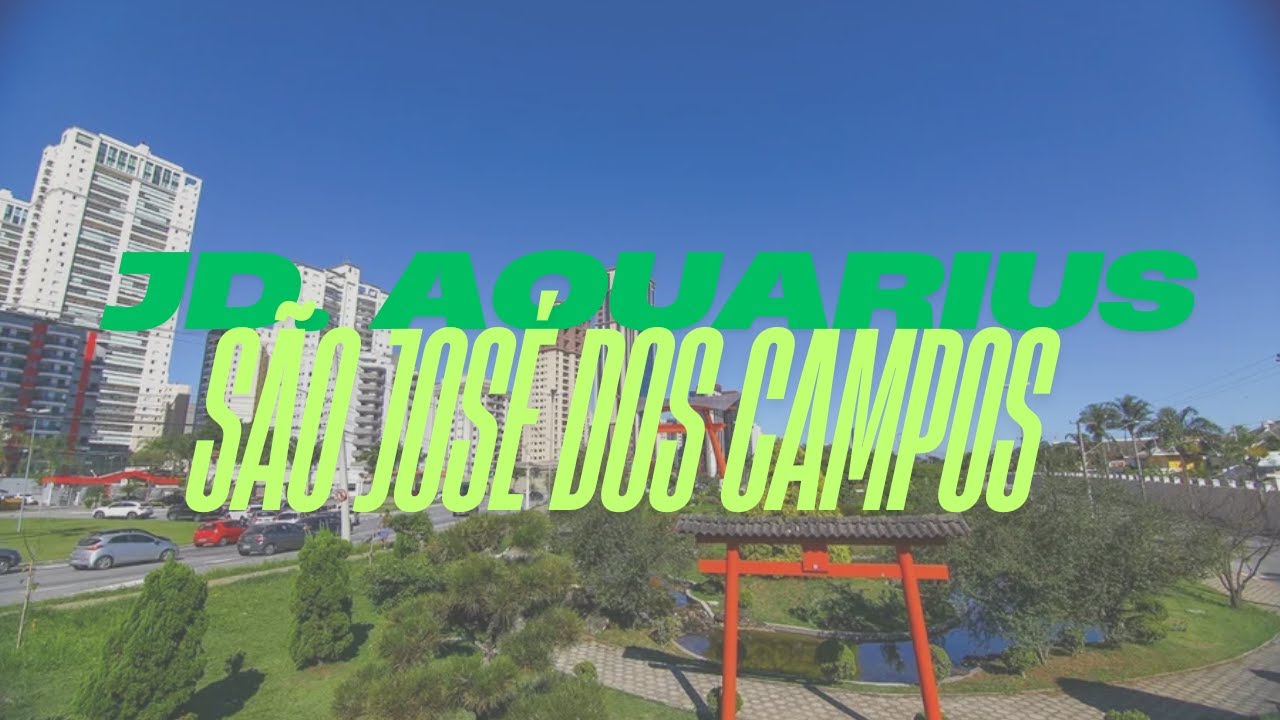 🌆 Jardim Aquarius - O Bairro Nobre de São José dos Campos | Qualidade de Vida e Sofisticação! 🏙️✨