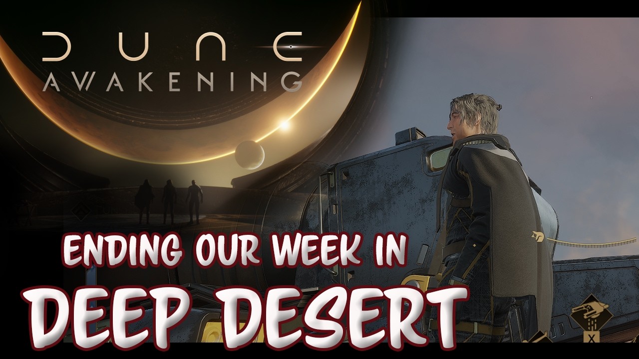 Dune Awakening : How Did we do With Our Deep Desert Goals