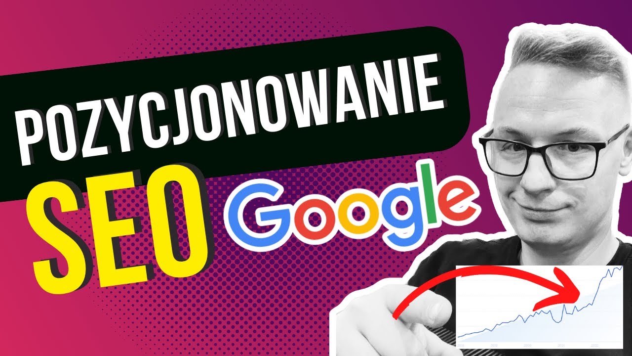 Kurs SEO Podstawy. Pozycjonowanie Strony w Google 2024 🚀 SEO Jak Pozycjonować Strony Internetowe