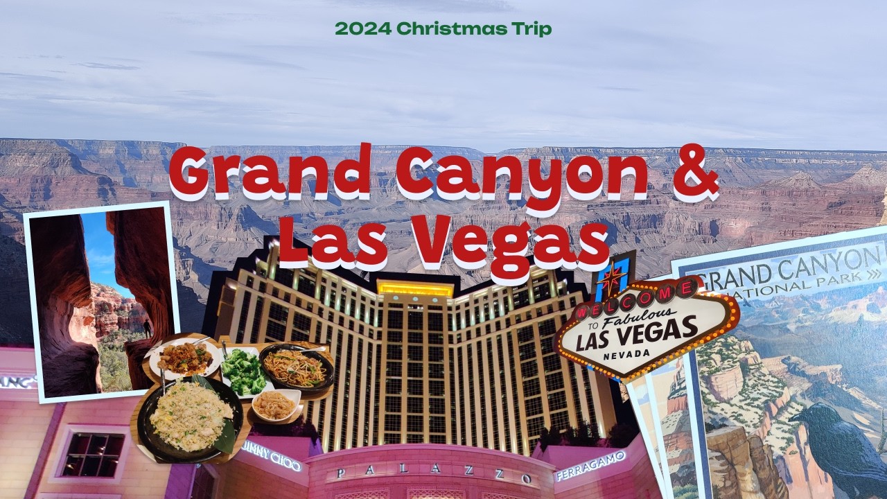 grand canyon & las vegas | 2024 christmas vlog #1