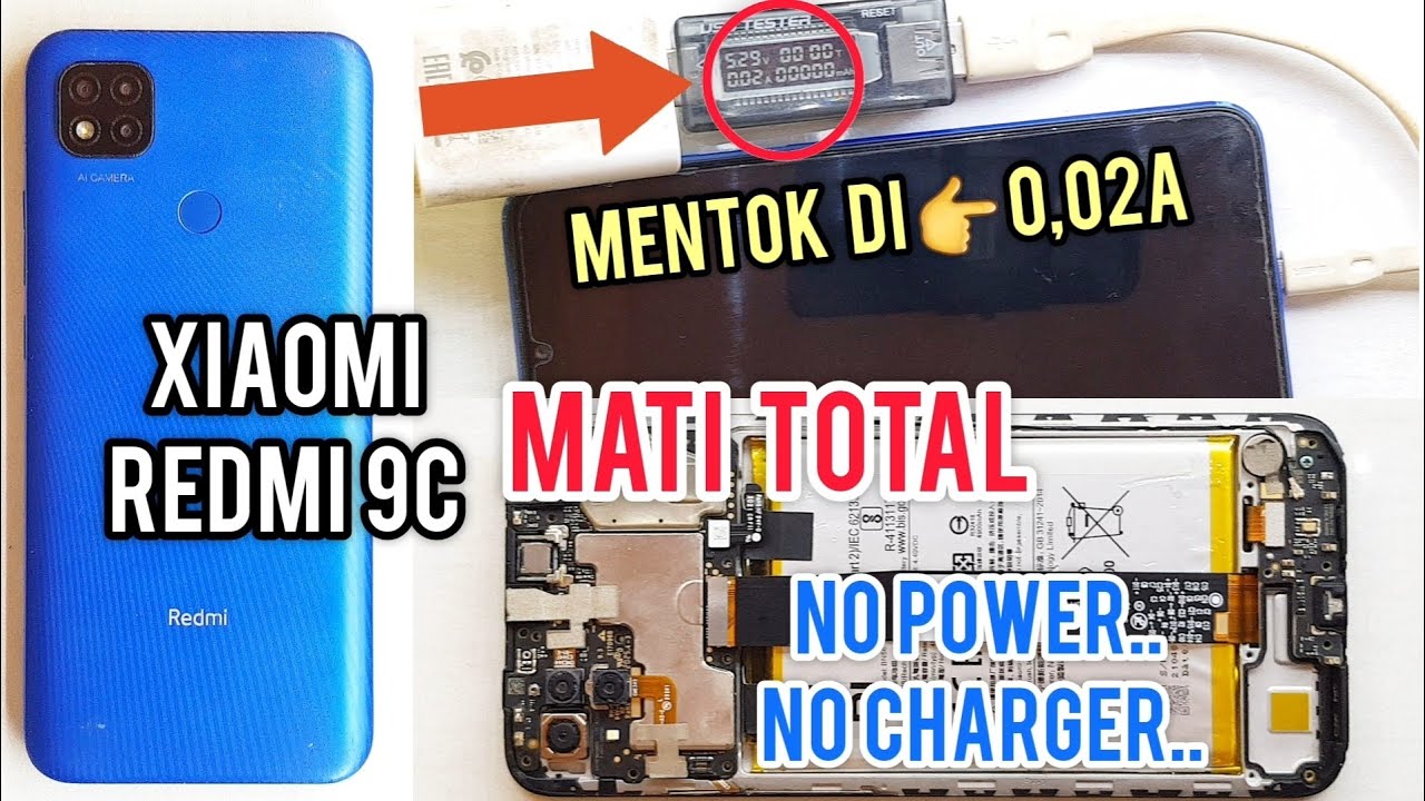 MENGATASI XIAOMI REDMI 9C MATI TOTAL ‼ NO POWER.. NO CHARGER.. Alhamdulillah Done ‼