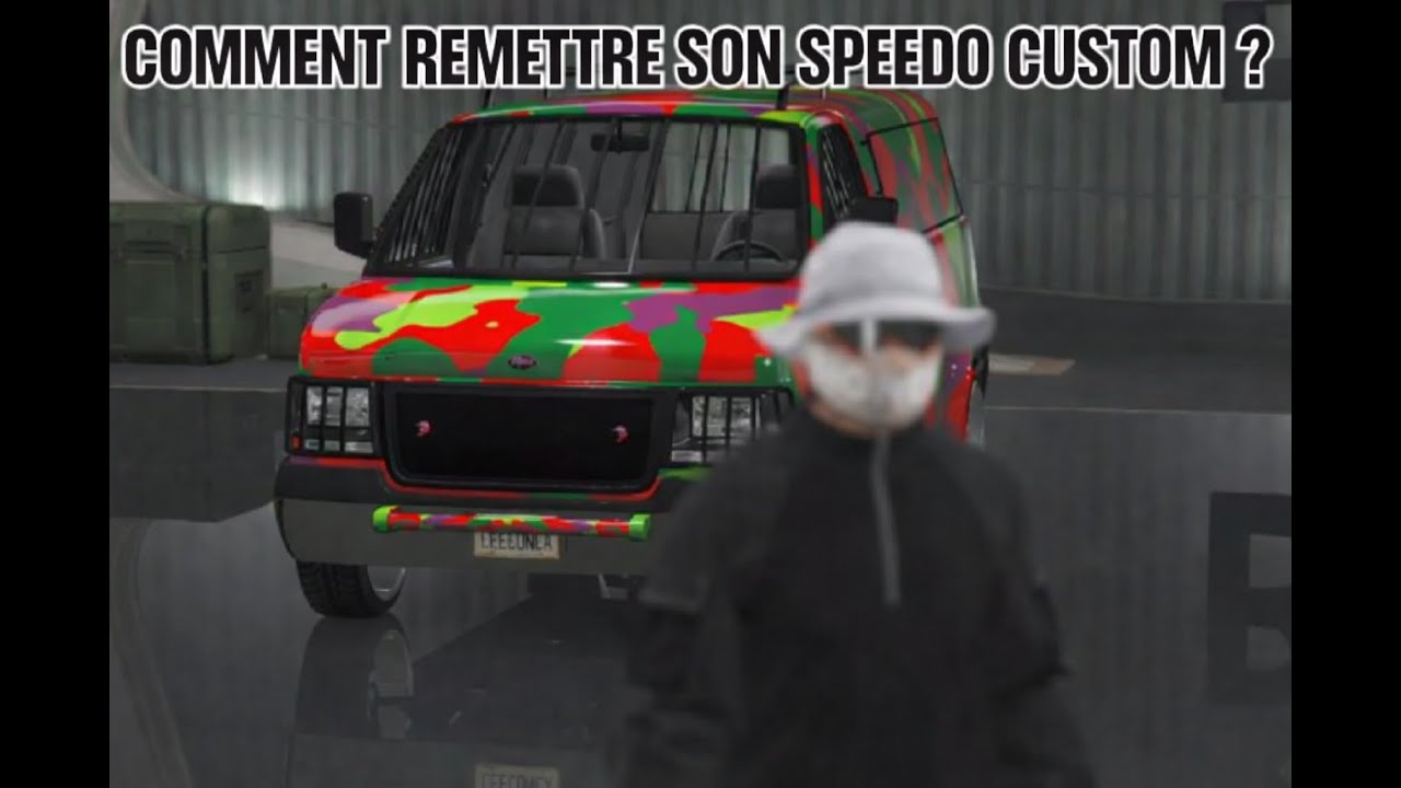 COMMENT REMETTRE SON SPEEDO CUSTOM DE LA PLACE BUG [GTA]